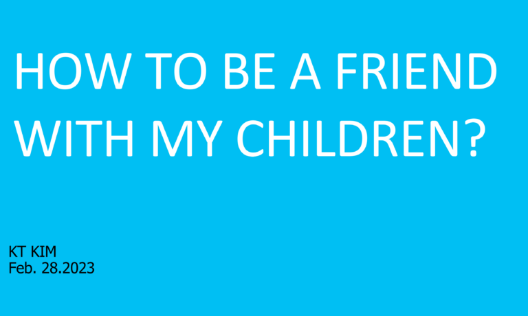 How to be a friend with my children_01
